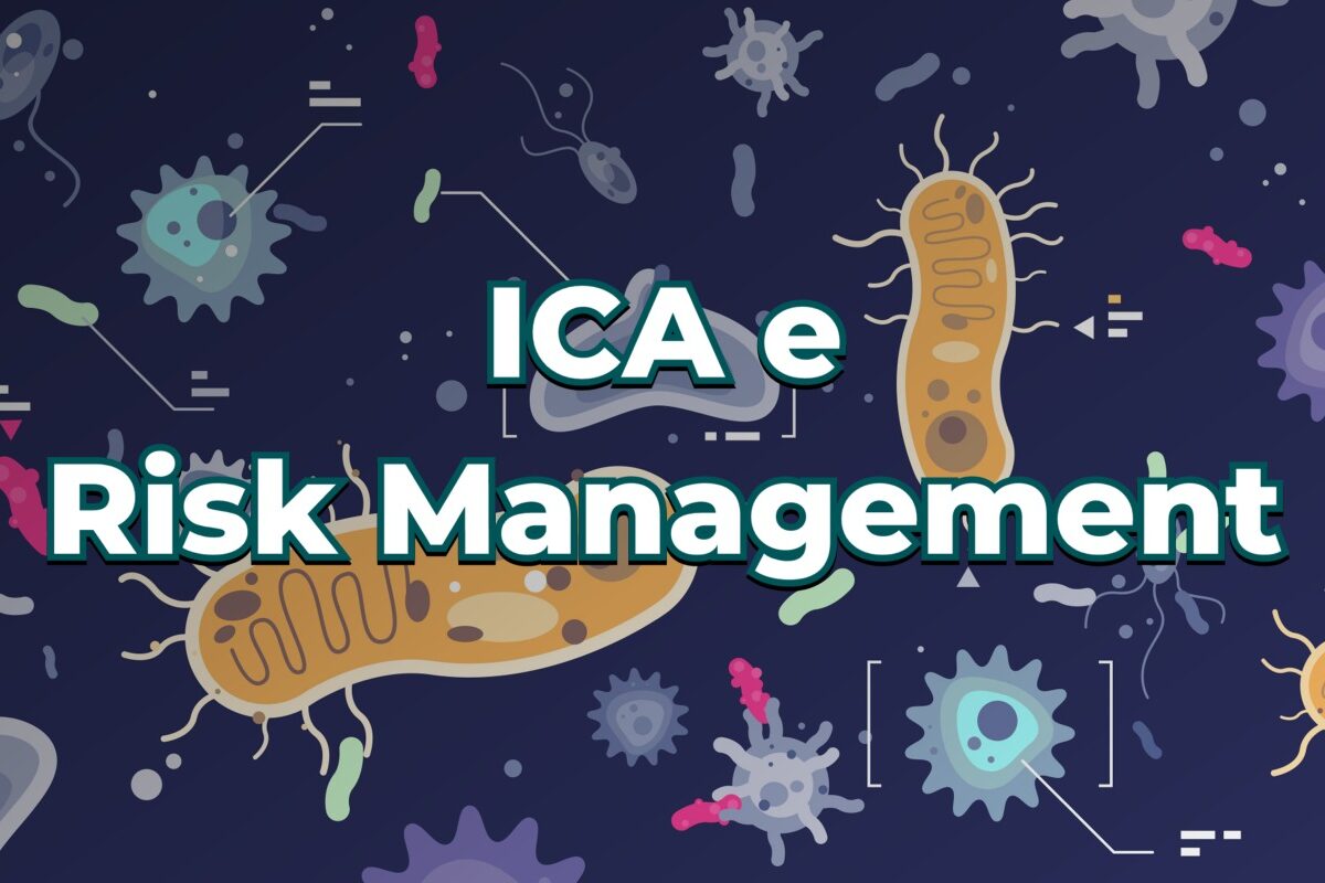 Infezioni Correlate all’Assistenza (ICA – PCR) e Risk Management
